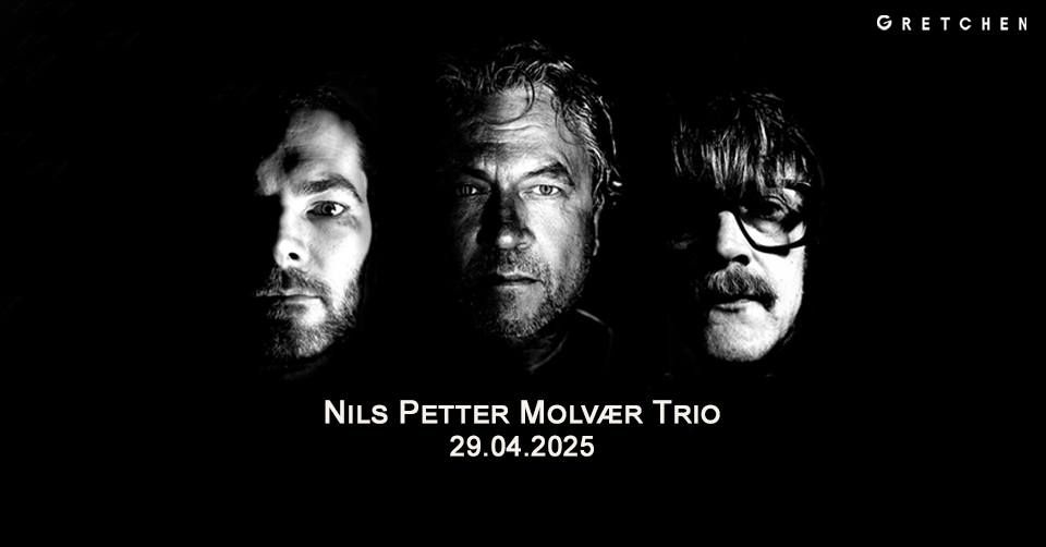 Nils Petter Molv\u00e6r Trio - Gretchen, Berlin