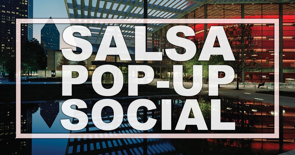 FREE Salsa Social @ The AT&T Performing Arts Center