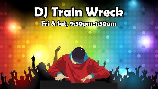 DJ Train Wreck Live on the Patio Fat Daddy #39 s Mansfield 7 May to 8 May