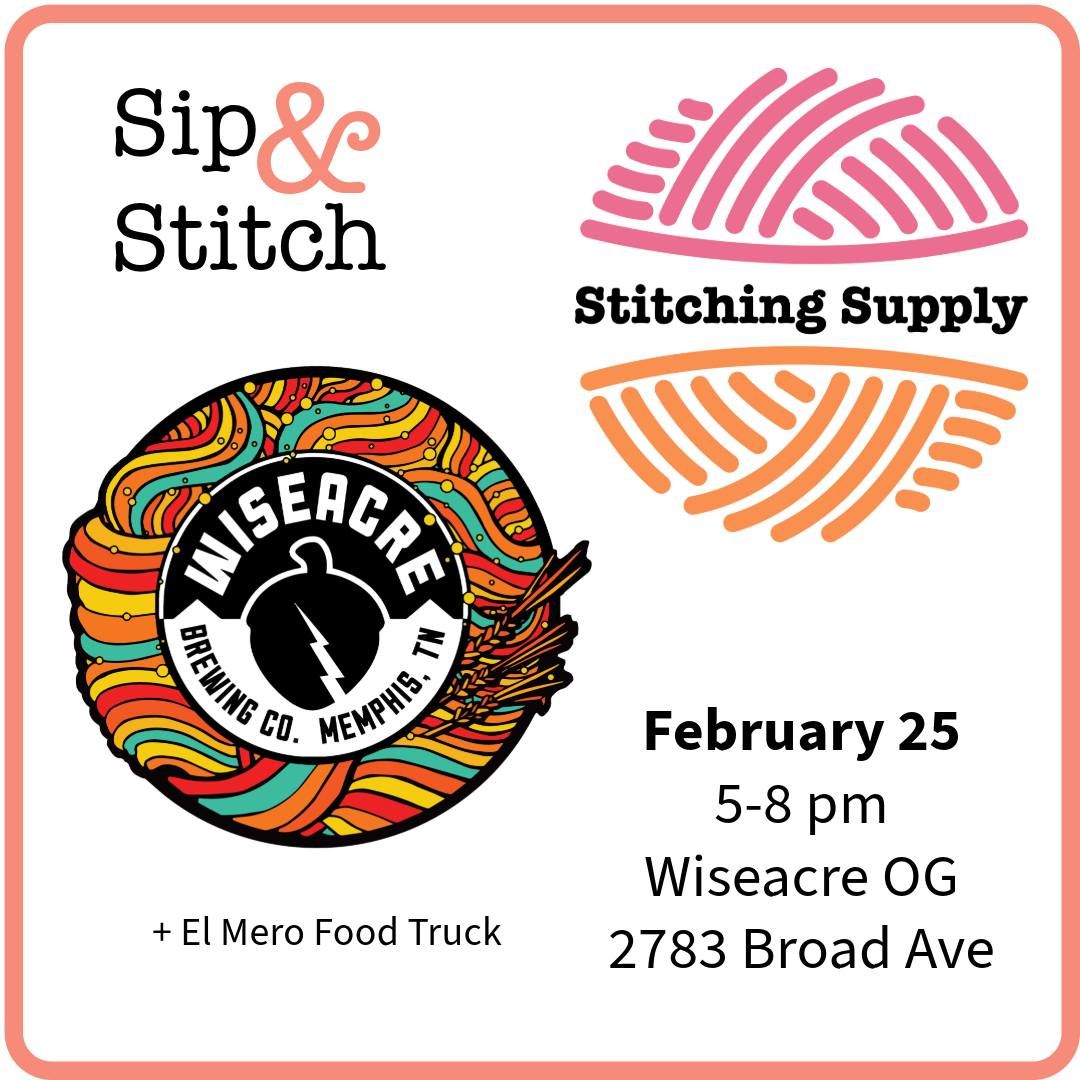 Monthly Sip & Stitch with Wiseacre