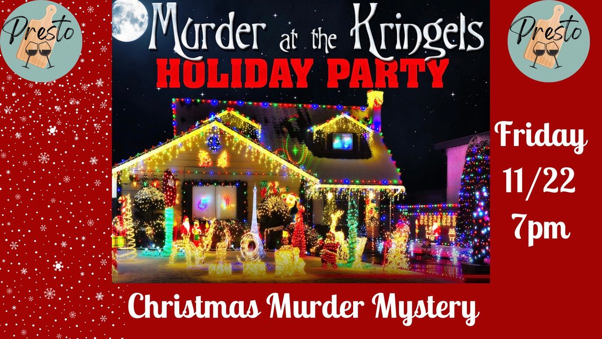 Murder at the Kringel's Holiday Party- Christmas Murder Mystery