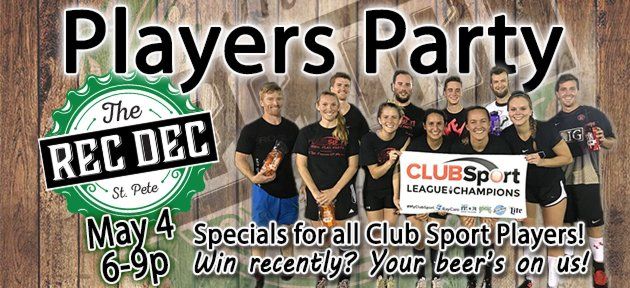 Tampa Bay Club Sport Player's Party!