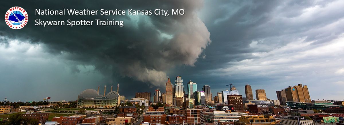 In Person Storm Spotter Training - Kansas City, MO