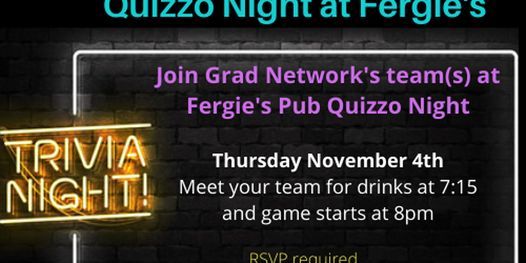 Grad Network Quizzo Night at Fergie's Pub November 4th