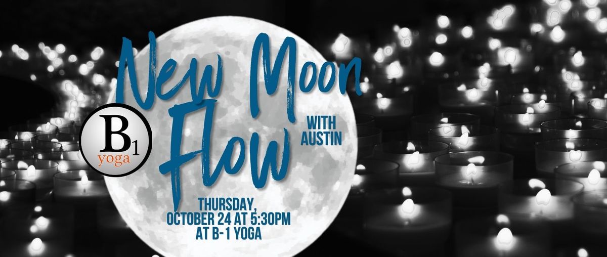 NEW MOON FLOW WITH AUSTIN