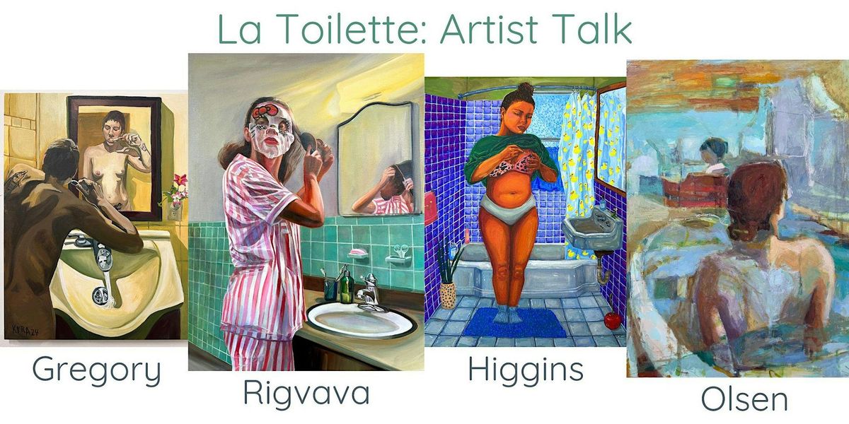 Artist Talk \u2022 La Toilette