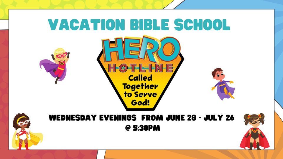 Hero Hotline Vbs 2023 Gracedesmoines Des Moines 28 June 2023