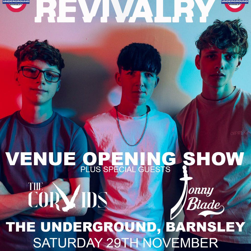 REVIVALRY and Supports Live At The Underground, Barnsley