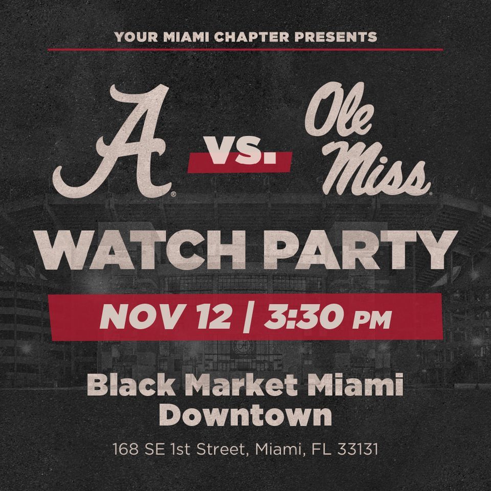 Bama vs. Ole Miss Watch Party.