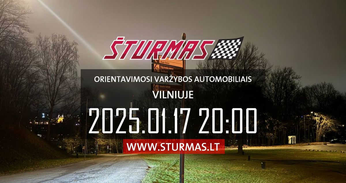 \u201e\u0160TURMAS" automobili\u0173 orientacin\u0117s var\u017eybos Vilniuje 2025.01.17