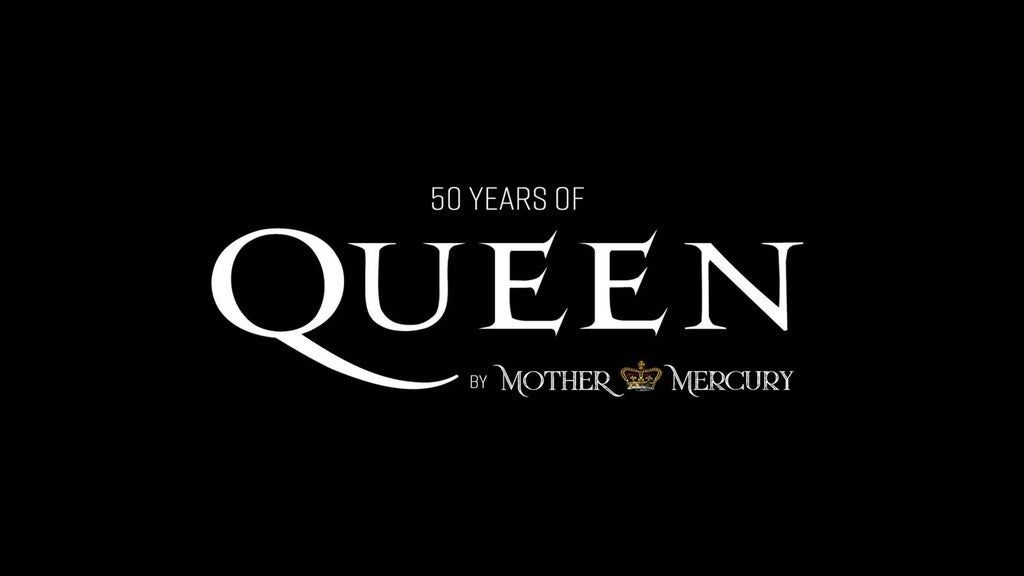 Queen "50 years of Queen by Mother Mercury"
