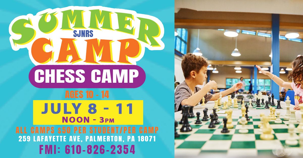 SJNRS Summer Chess Camp (ages 9-14)
