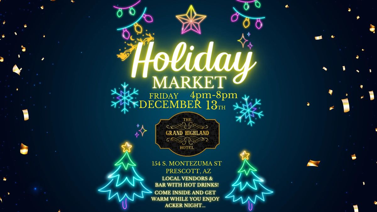 Holiday Market Acker Night