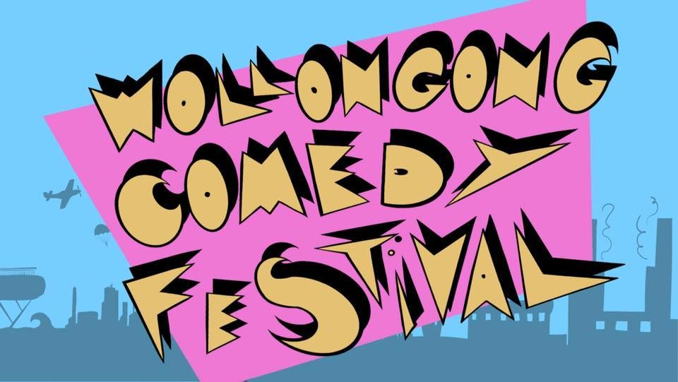 Wollongong Comedy Festival Gala Showcase