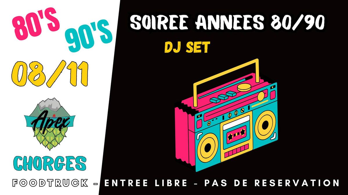 SOIREE ANNEES 80's 90's - APEX BREWPUB