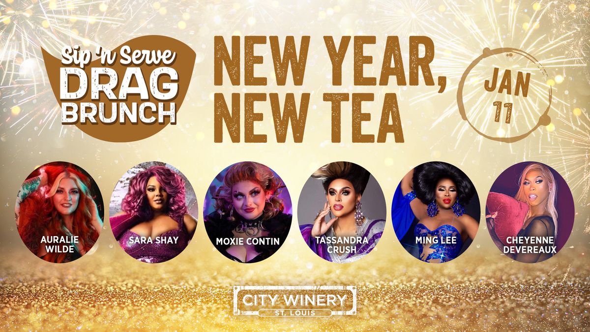 Sip N'Serve Drag Brunch: New Year, New Tea at City Winery STL