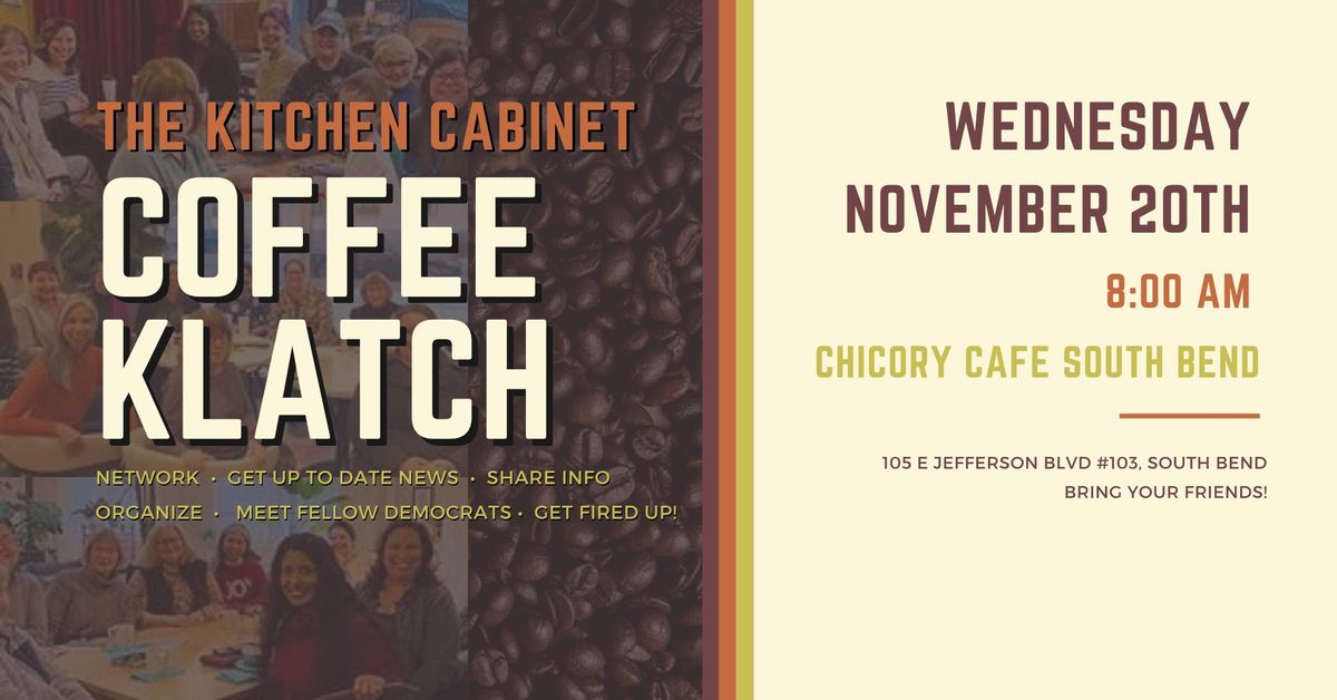 The Kitchen Cabinet's November Coffee Klatch