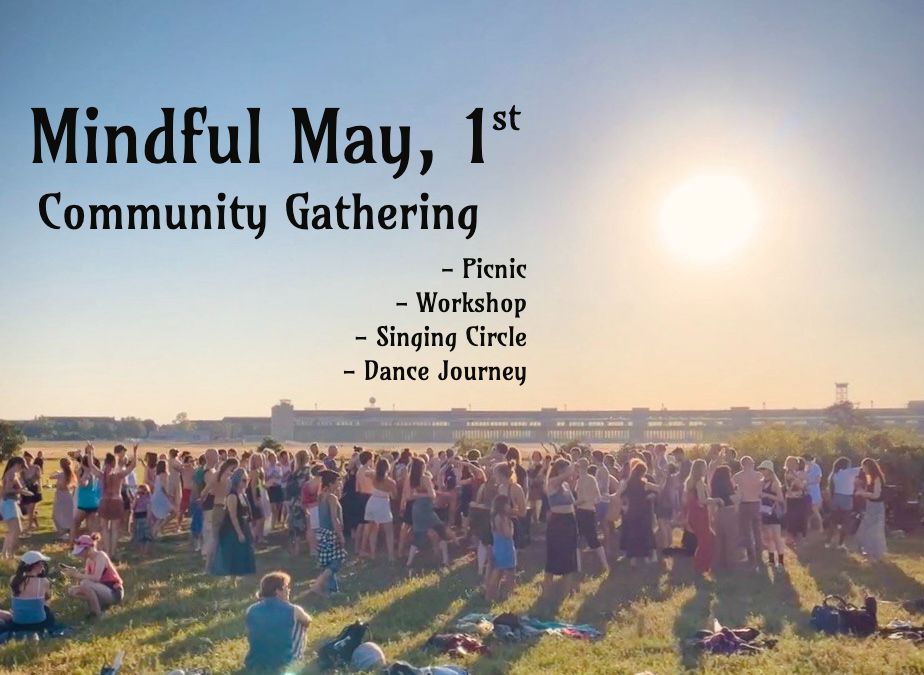 Mindful May 1st - Community Gathering