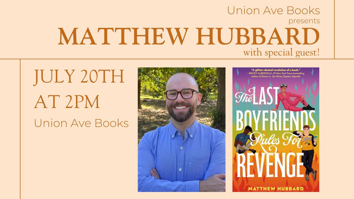 An Author Event with Matthew Hubbard and special guest