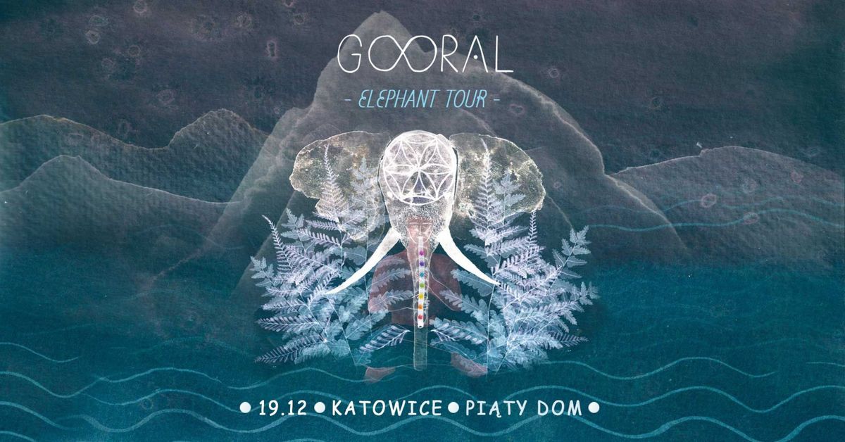 Gooral - Elephants Tour - Katowice - 5 Dom