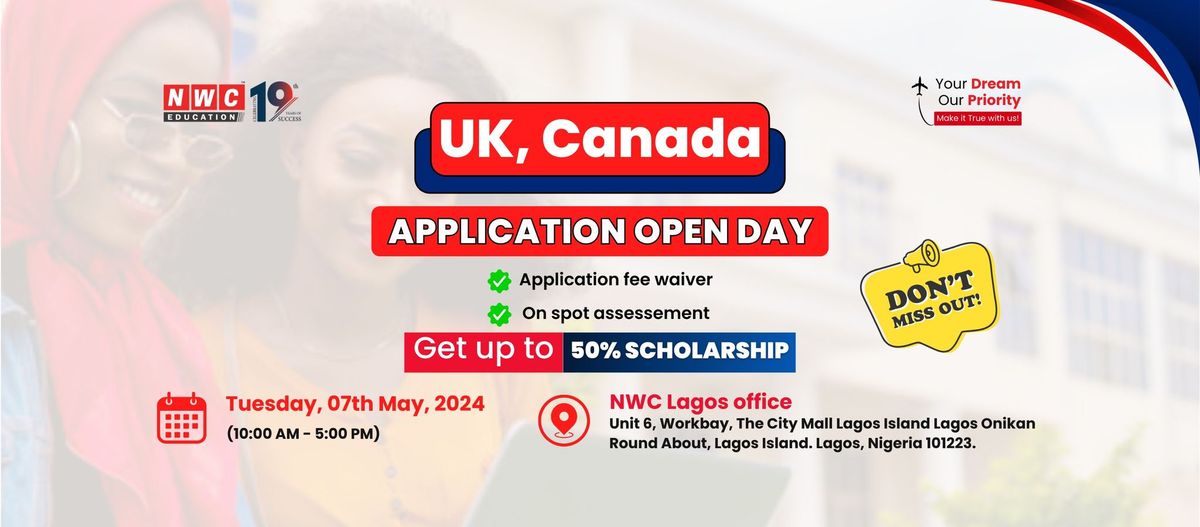 Uk, Canada Application Open Day- Lagos