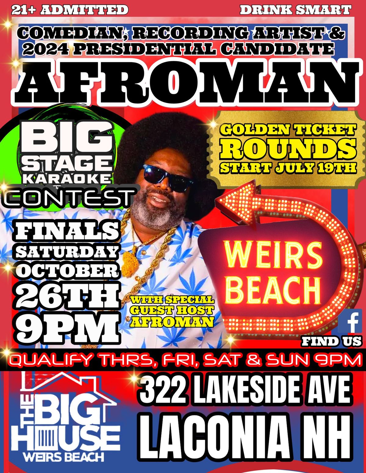 Big Stage Karaoke Contest with guest judge Afroman - The Big House 322 Lakeside Ave Laconia, NH