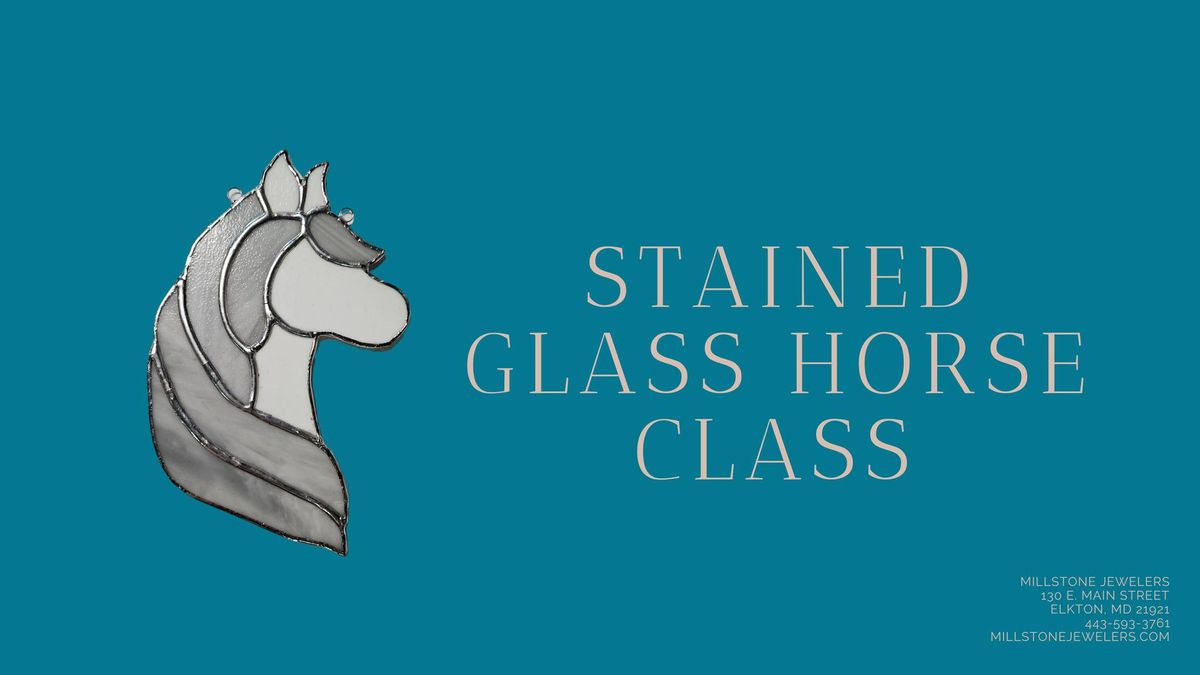 Stained Glass Horse Class
