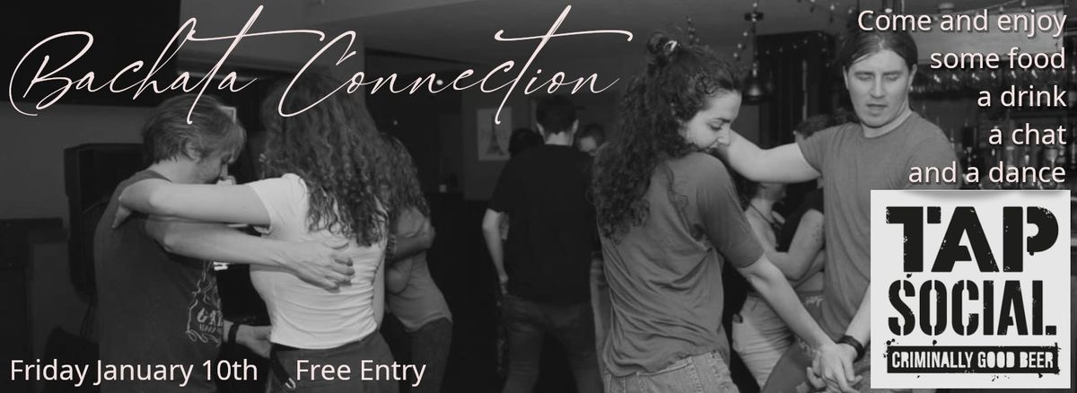 Bachata Connection at the Tap Social