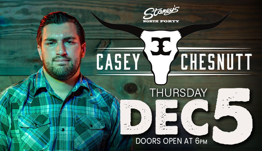 Casey Chesnutt is coming to Stoney's North Forty for a special NFR performance!