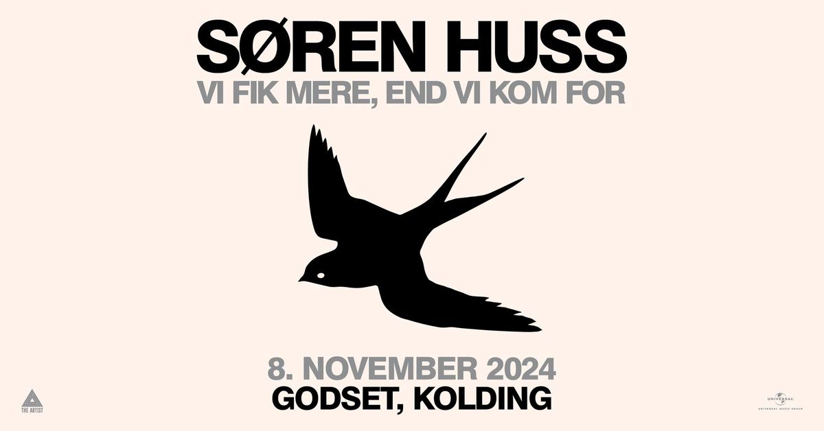 S\u00f8ren Huss - Vi Fik Mere, End Vi Kom For \/\/ Godset