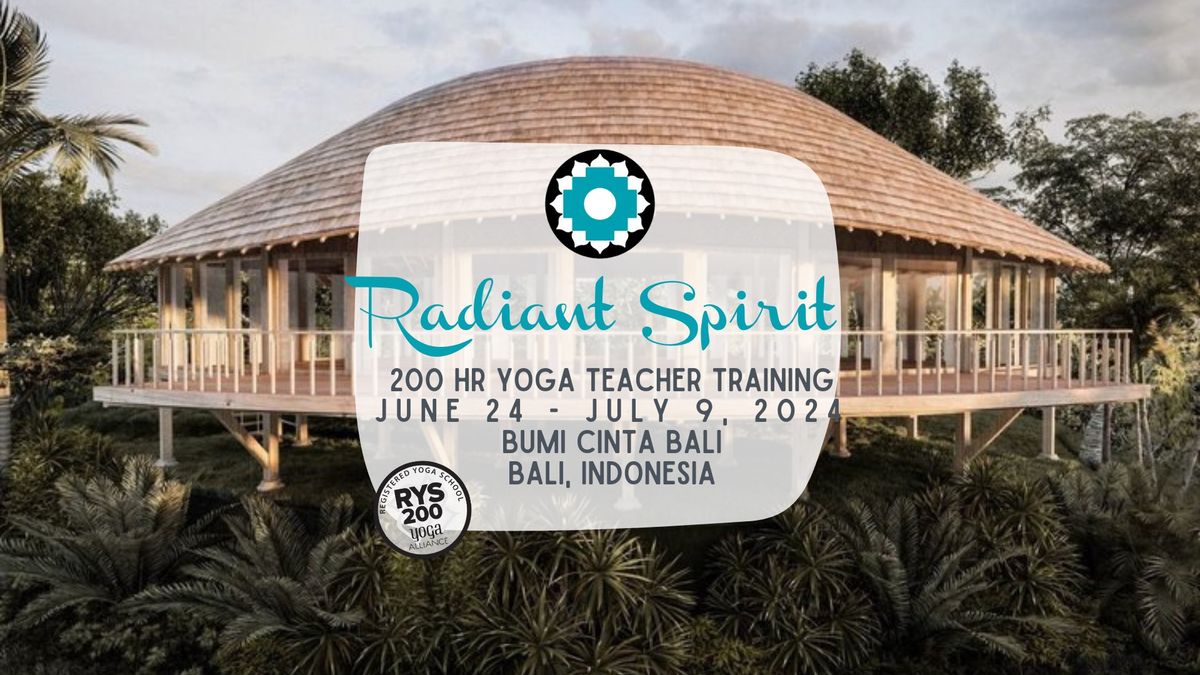 Radiant Spirit - 200 hr Yoga Teacher Training in Bali
