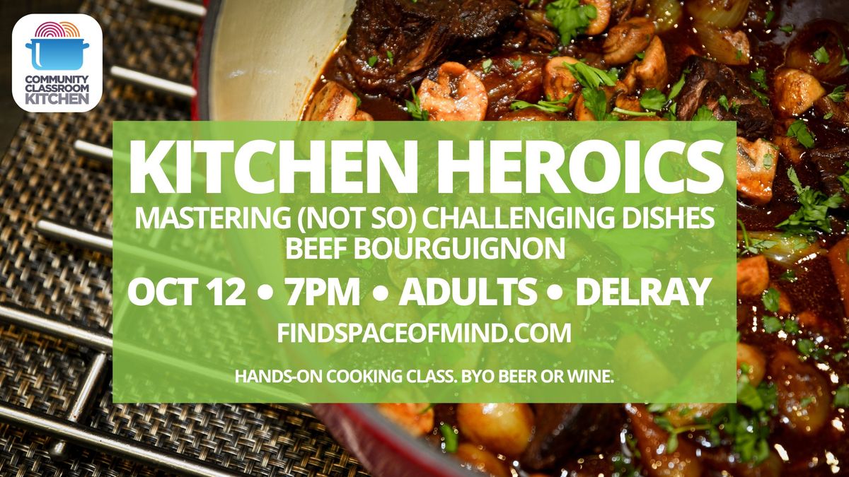 Kitchen Heroics: Mastering (not so) Challenging Dishes: Beef Bourguignon 