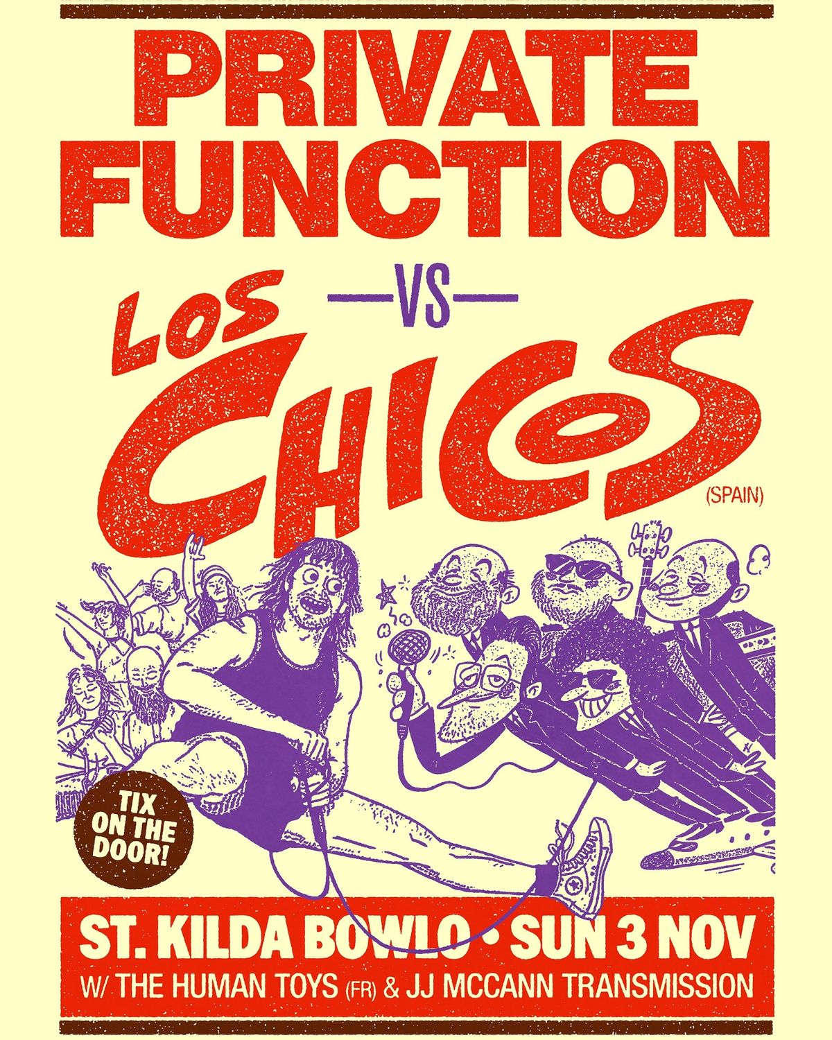 Private Function Vs Los Chicos with JJ McCann Transmission and Human Toys at St Kilda Bowls Club