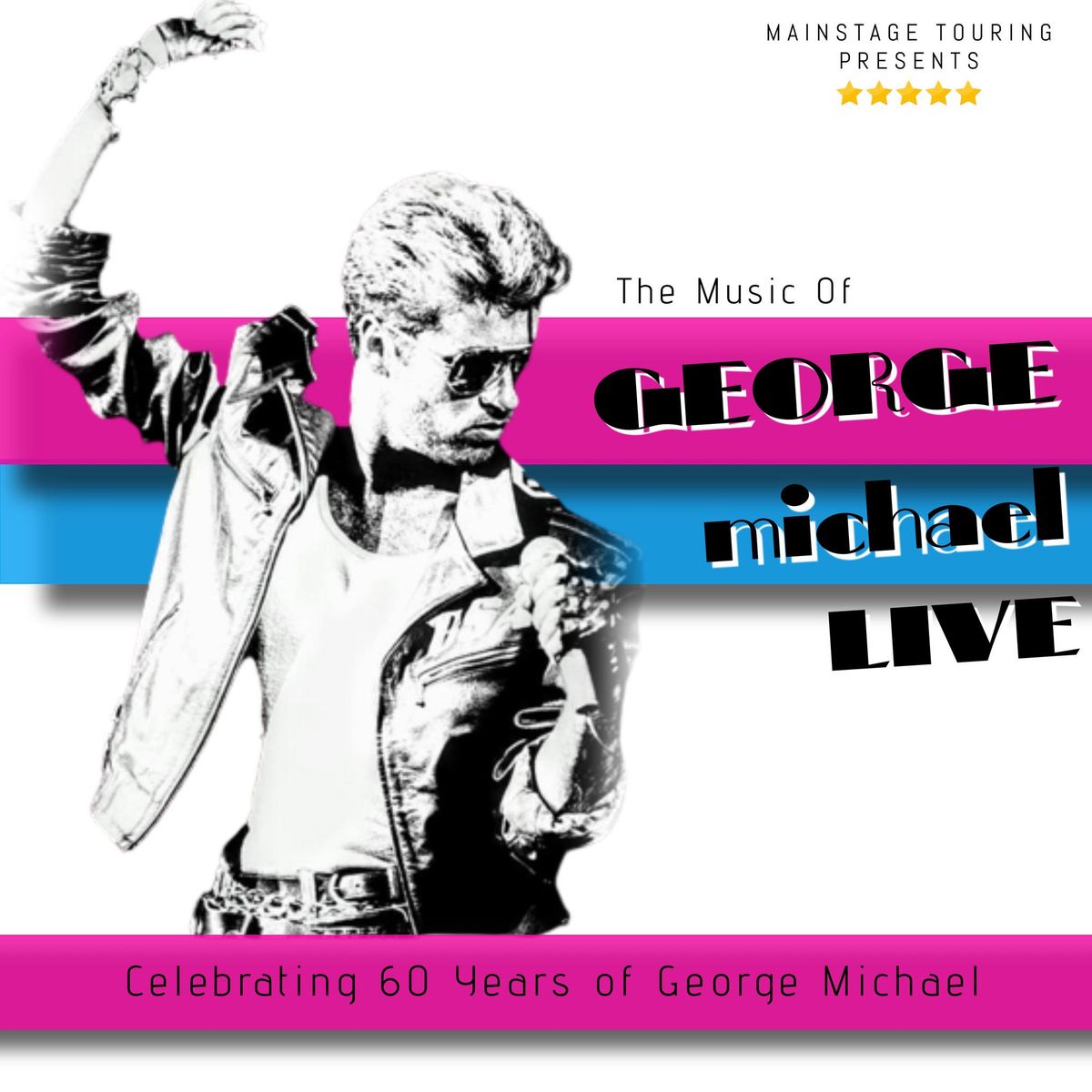 Celebrating George Michael - Live