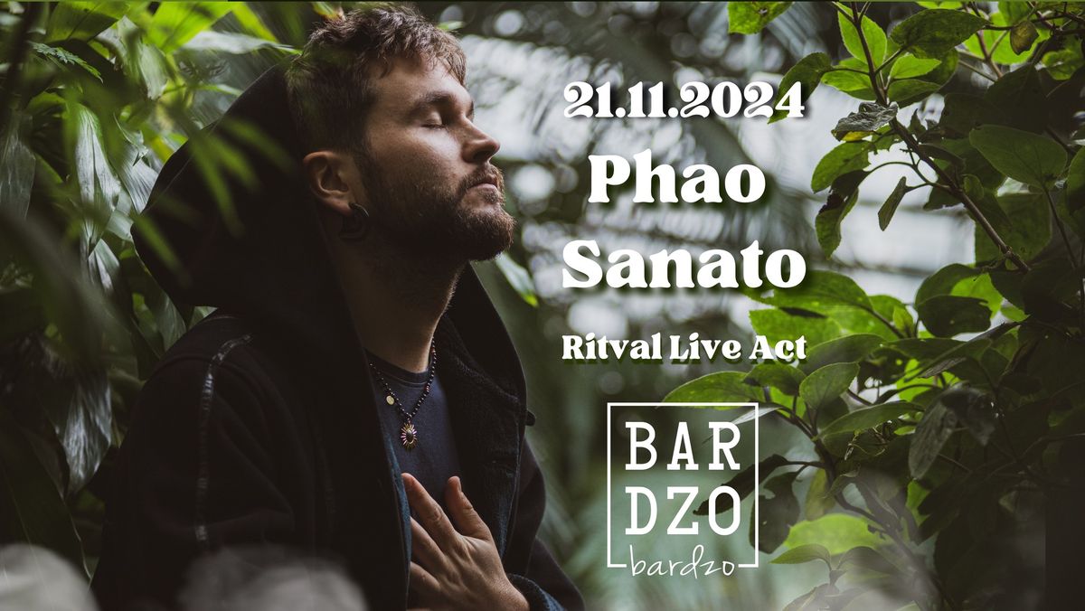 Phao Sanato - Ritval Live Act w Bardzo Bardzo  