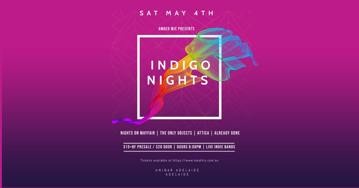 CANCELLED 4\/5 Indigo Nights @ UniBar Adelaide 