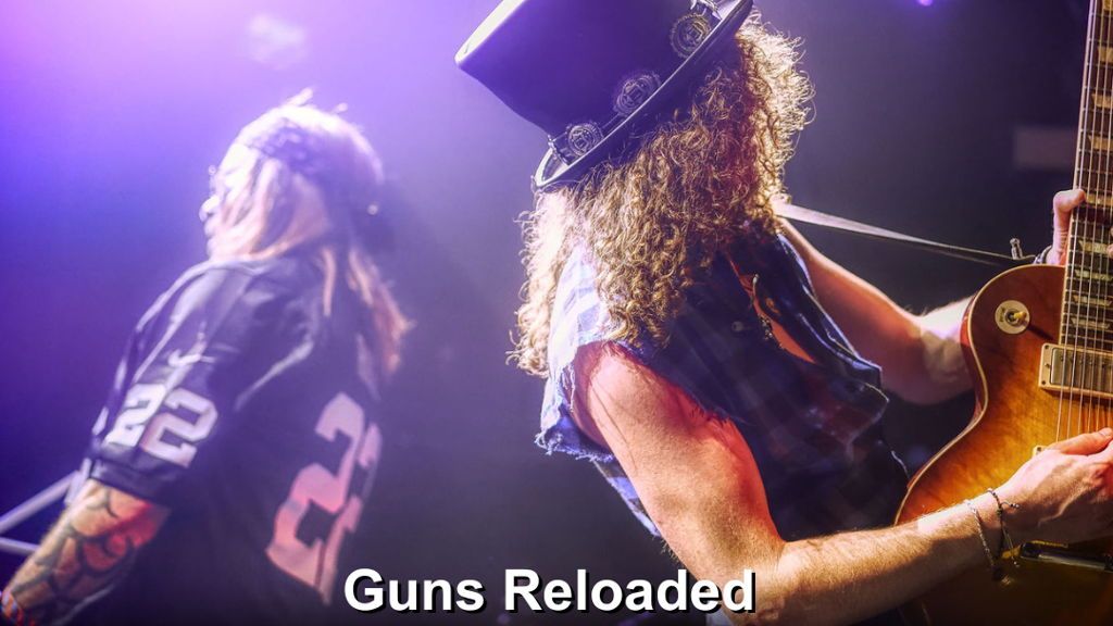 Guns Reloaded - The Ultimate Gun\u2019s & Roses tribute