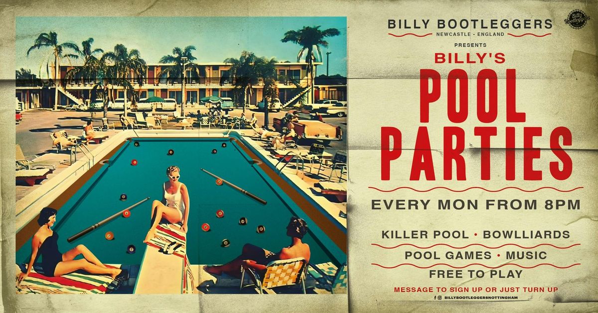 BILLY'S POOL PARTIES - Free entry pool tournaments &amp; games