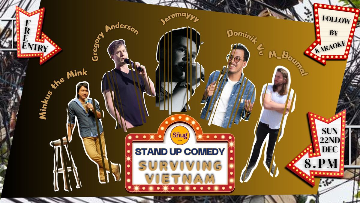 Surviving Viet Nam \u2013 Stand-Up Comedy Night