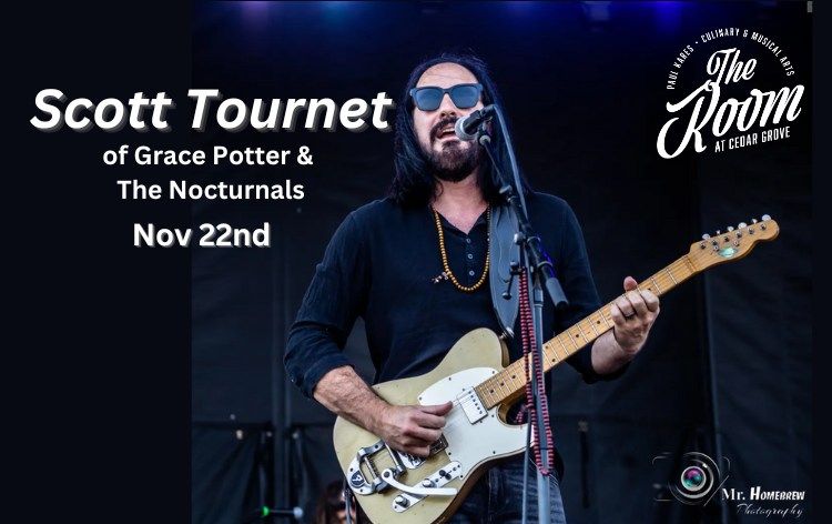 Scott Tournet, founding member of Grace Potter & The Nocturnals