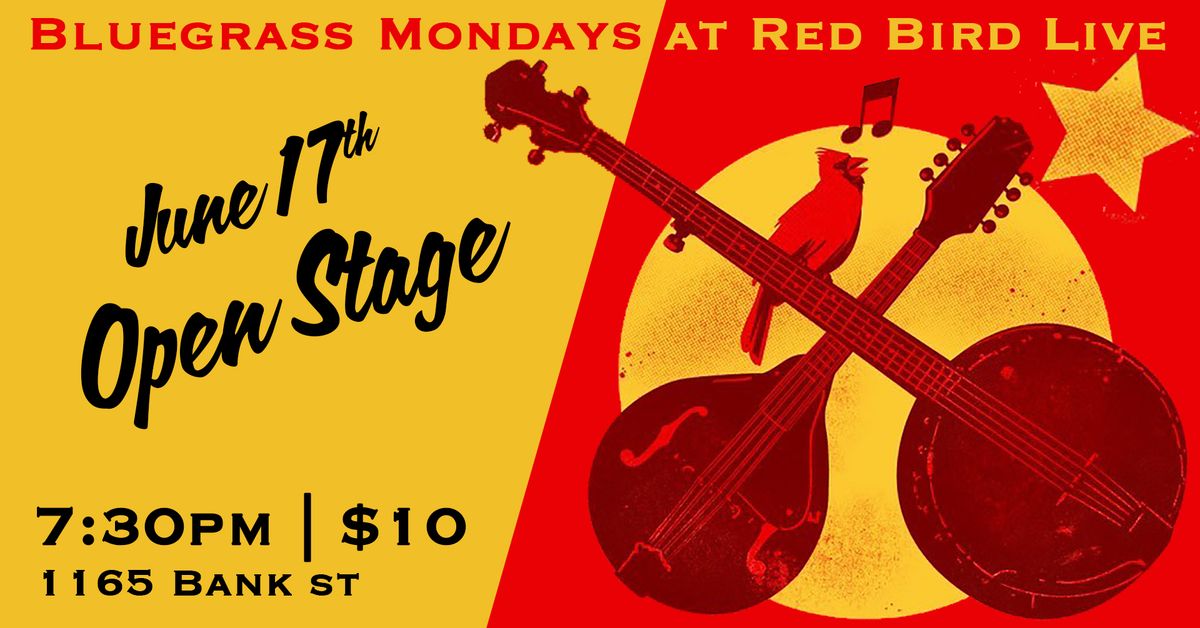 Bluegrass Mondays - Open Stage