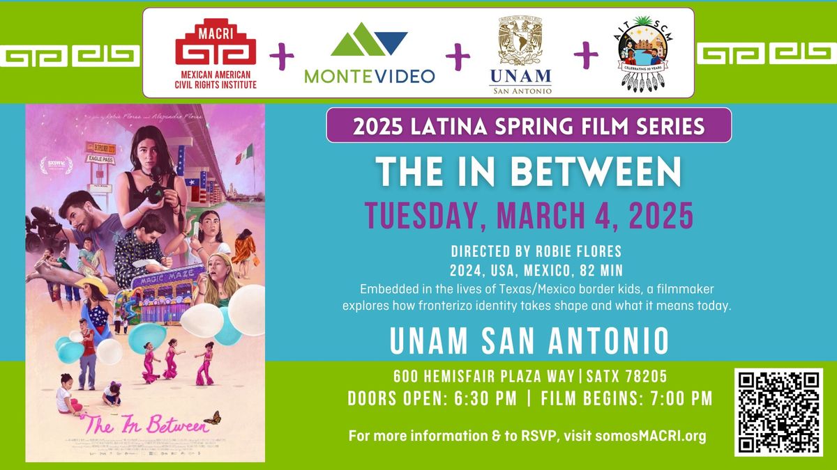 Latina Spring Film Series: The In Between