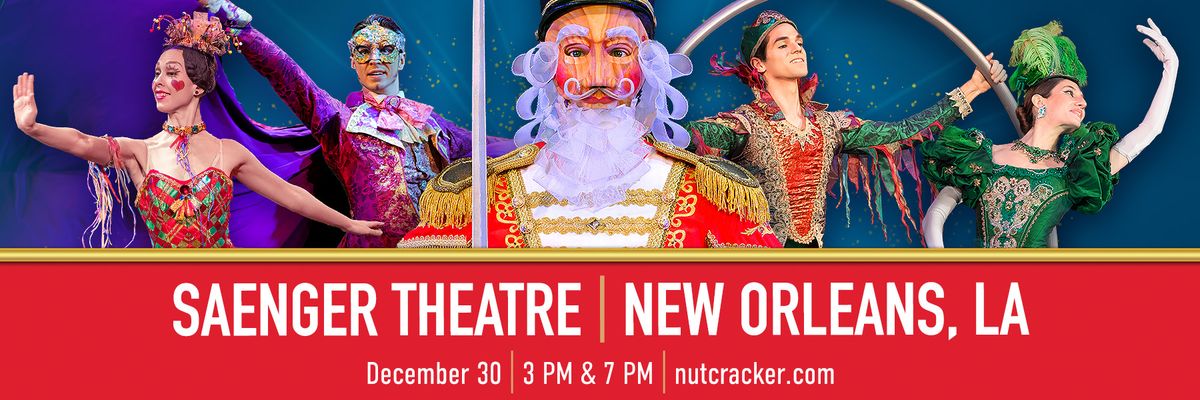 Nutcracker! Magical Christmas Ballet - New Orleans