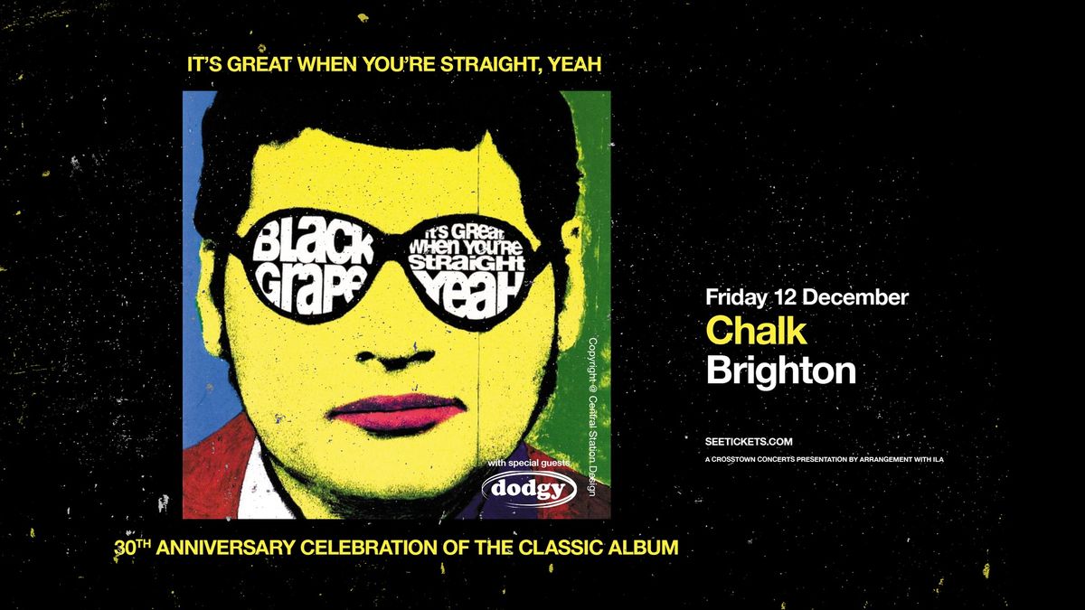 Black Grape at Chalk, Brighton