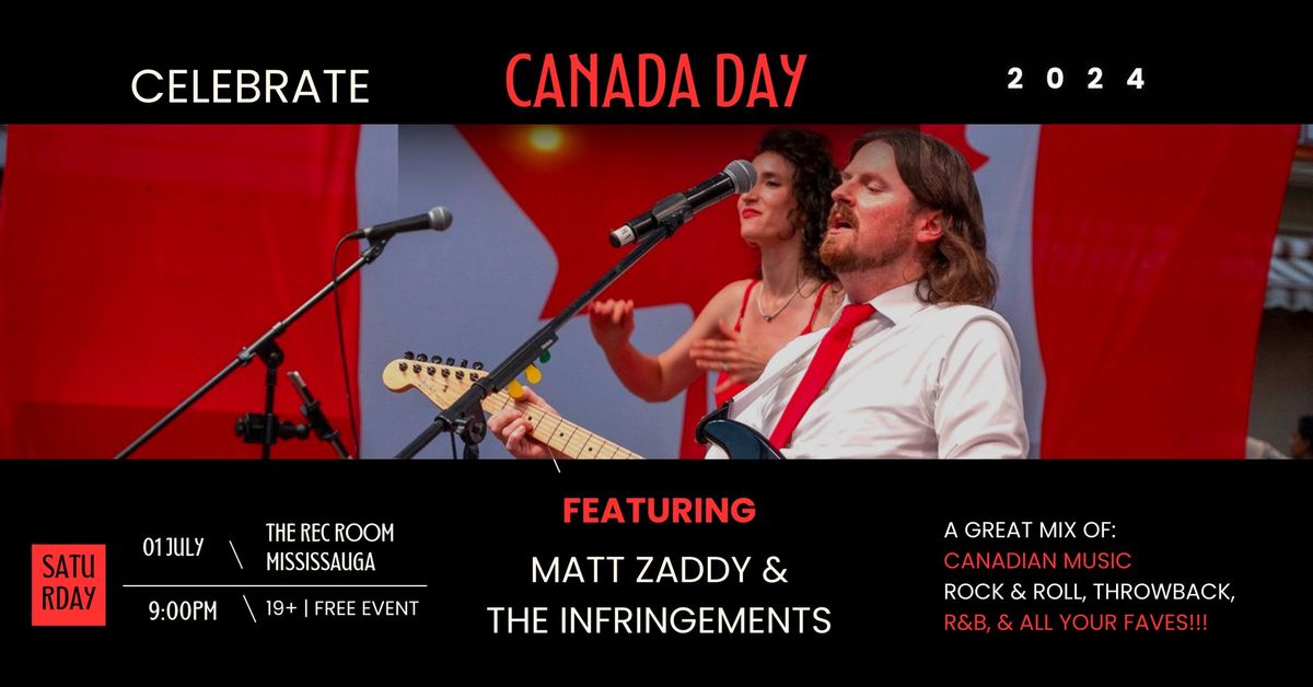 Rec Room Canada Day Party w\/ Matt Zaddy & the Infringements!