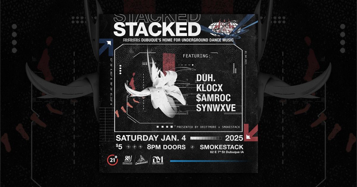 Driftmore presents: STACKED