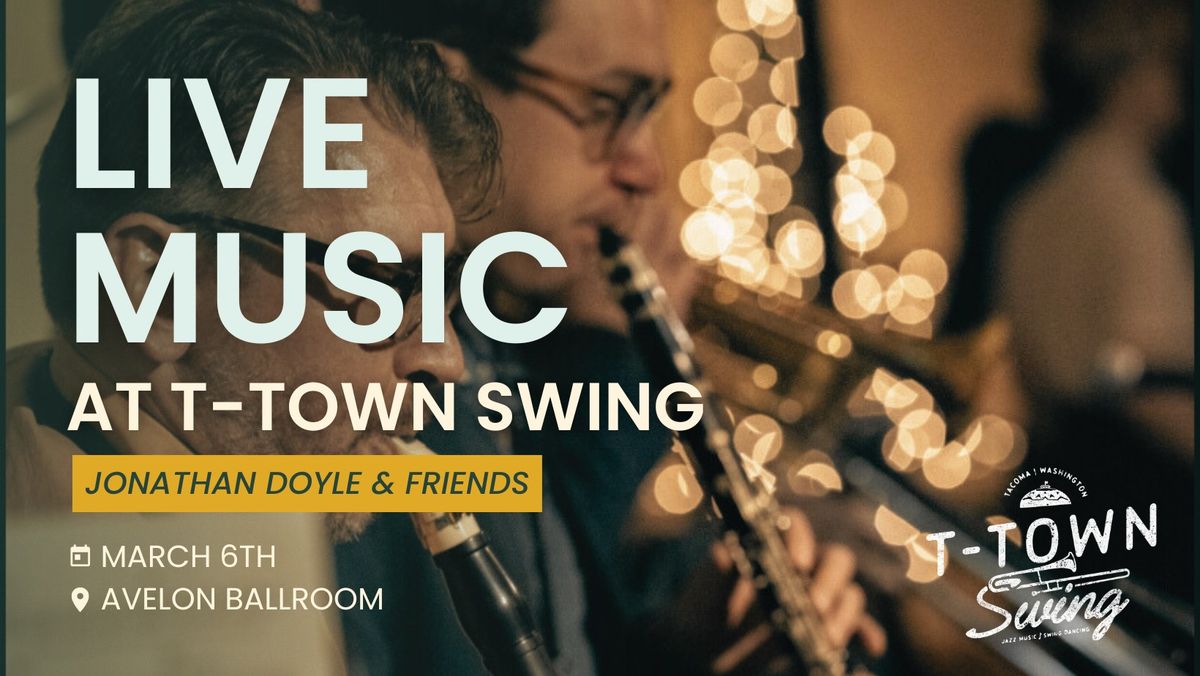 Live Music at T-Town Swing with Jonathan Doyle & Friends!