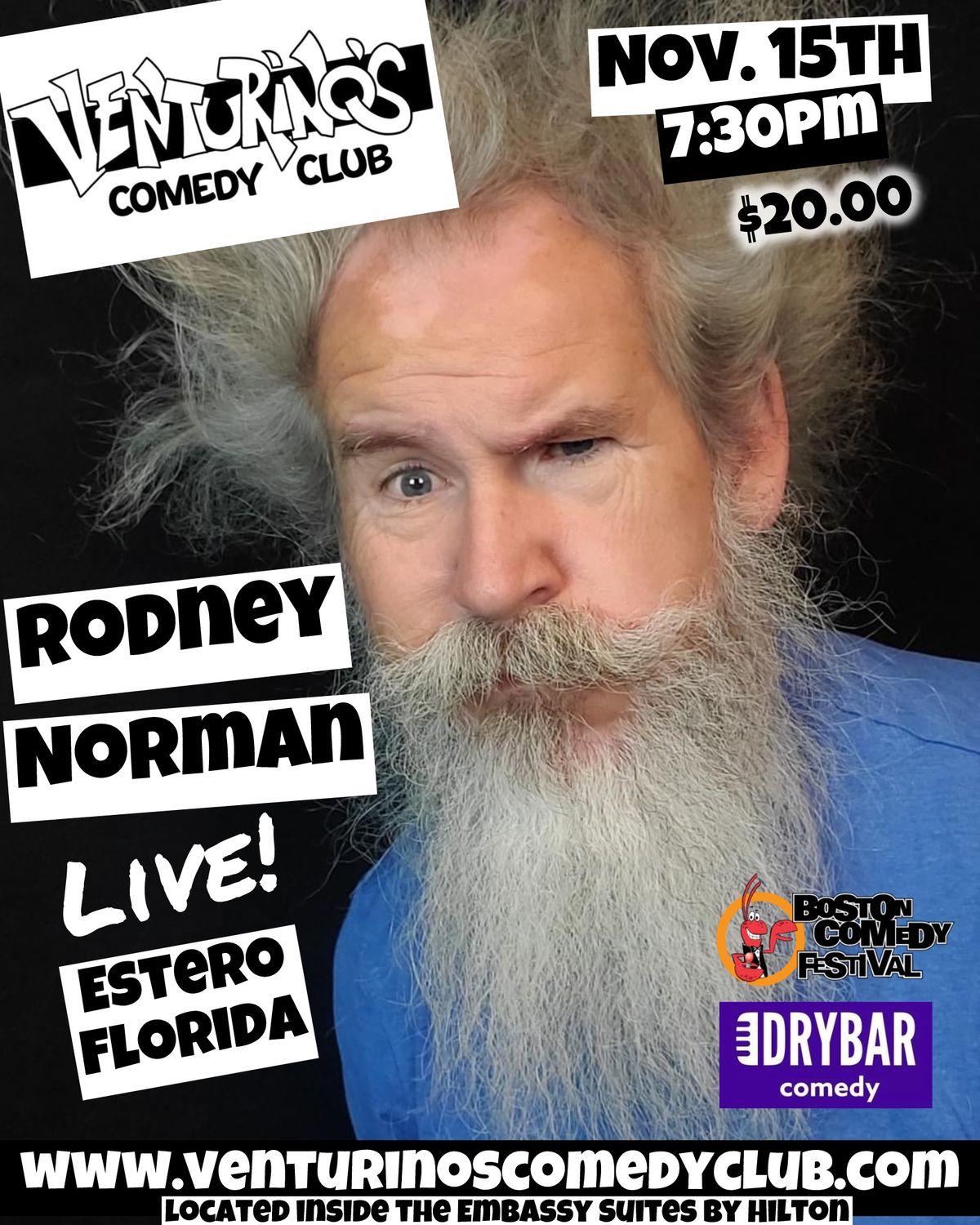 Rodney Norman at Venturino's Comedy Club!