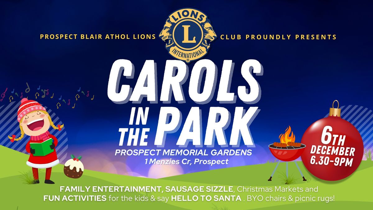 Carols In The Park with Prospect Blair Athol Lions Club