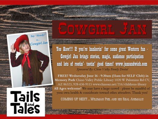 Cowgirl Jan Magic and Stories!